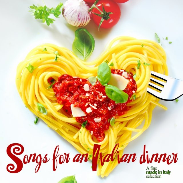 Songs for an Italian Dinner (A Fine Made in Italy Selection)