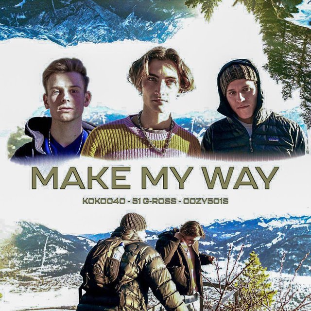 Make My Way (feat. Cozy501s, 51 G-Ross & Kokolade)