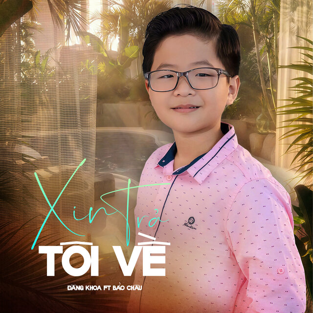 Xin Trả Tôi Về
