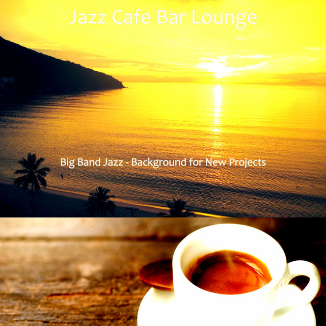 Big Band Jazz - Background for New Projects