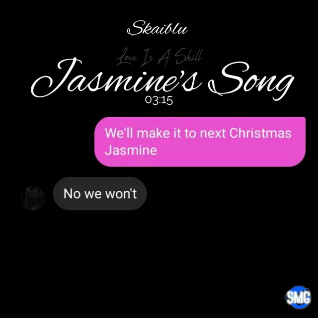 Jasmine's Song/ Love Is A Skill