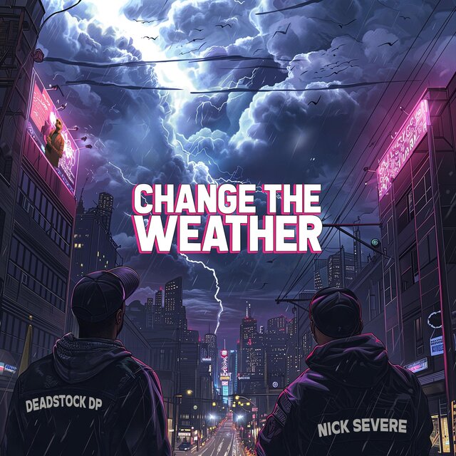 Change The Weather (feat. Deadstock DP)