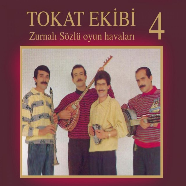 Tokat Ekibi, Vol. 4 (Zurnalı Sözlü Oyun Havaları)