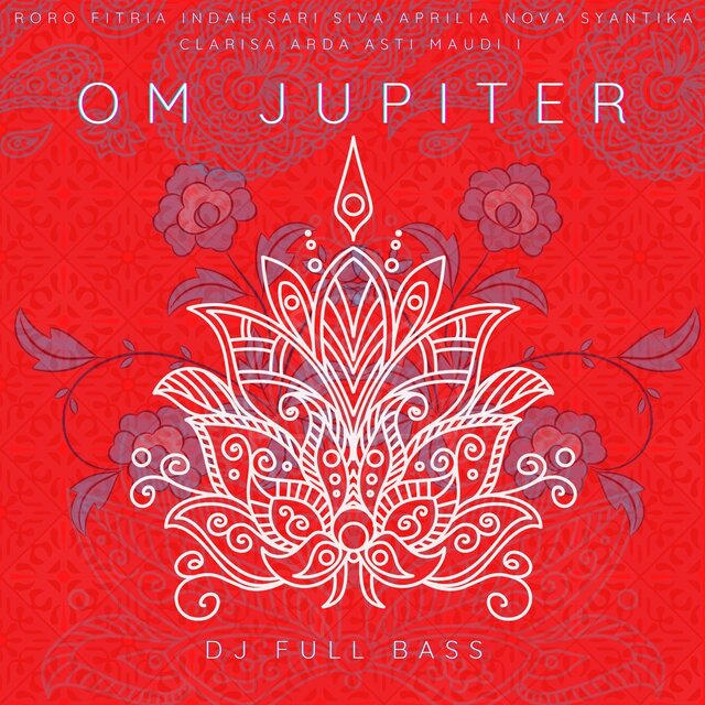 Om Jupiter Dj Full Bass
