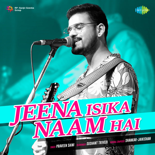 Jeena Isi Ka Naam Hai - Single