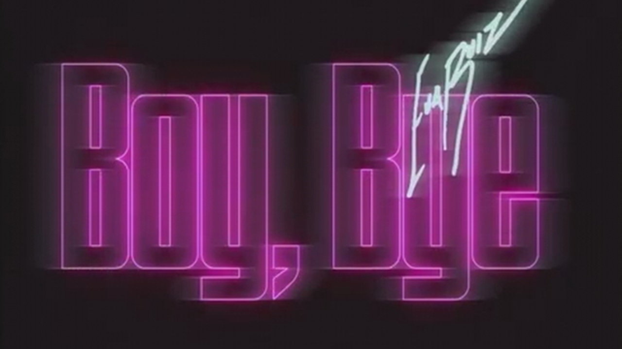Boy, Bye