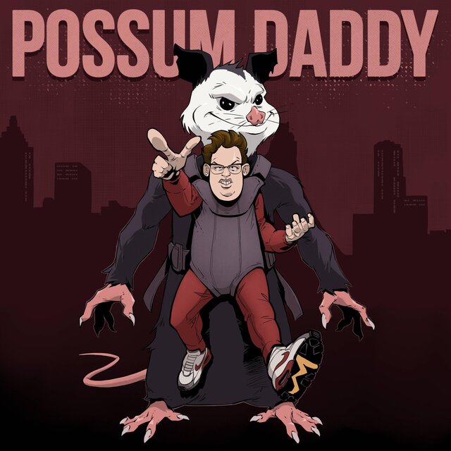 Possum Daddy