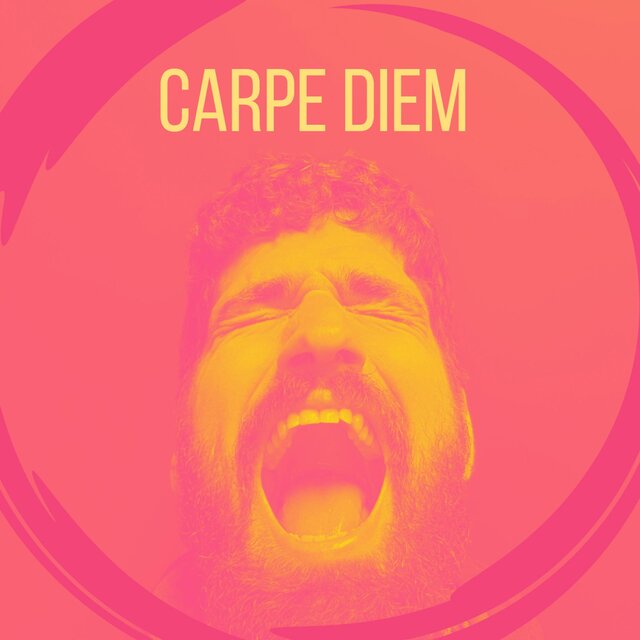 Carpe Diem