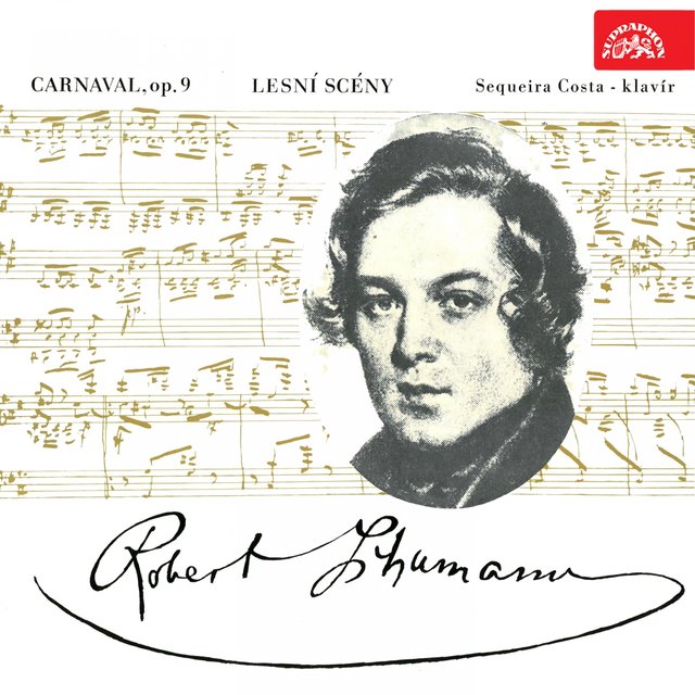 Schumann: Carnaval, Op 9, Waldszenen, Op. 82