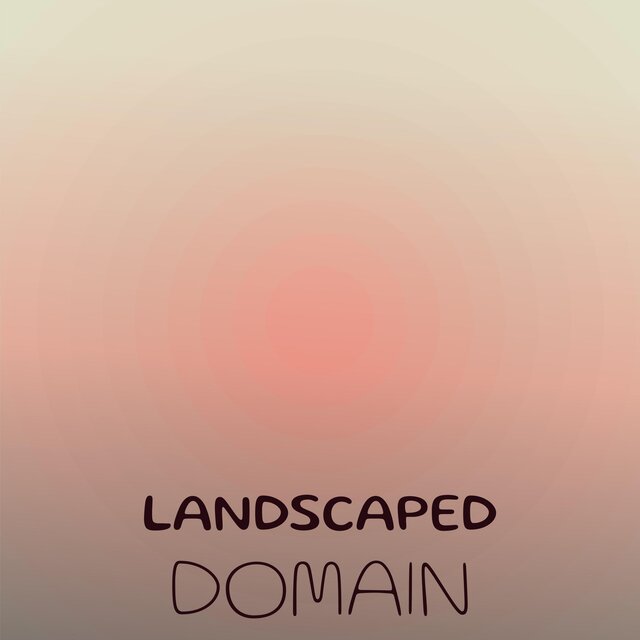 Landscaped Domain