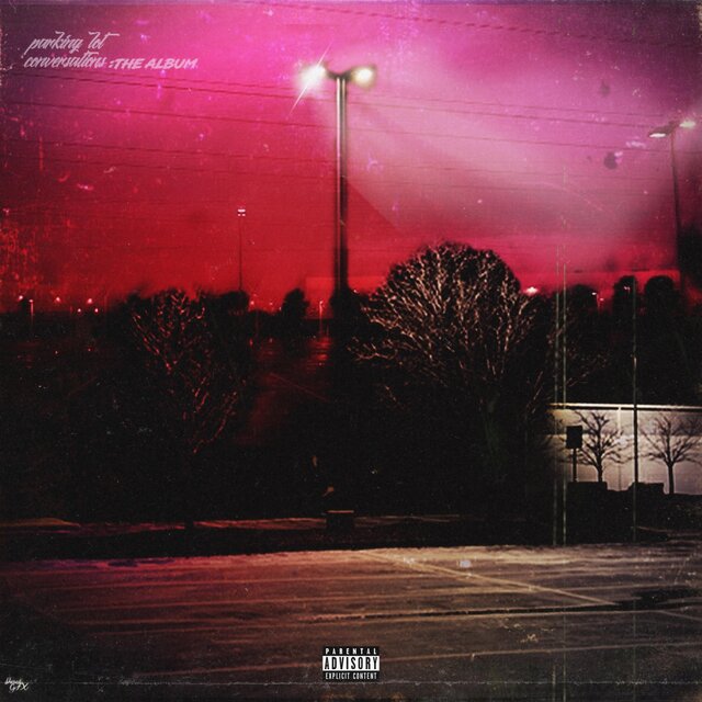 Parking Lot Conversations: The Album