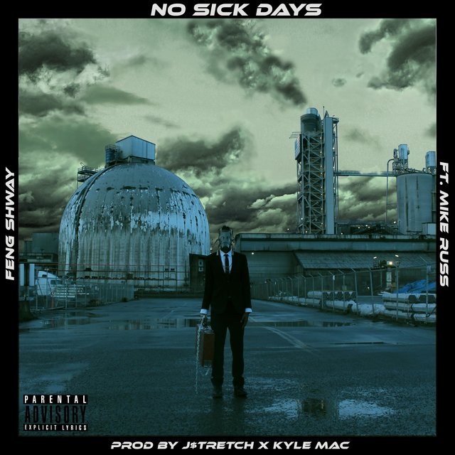 No Sick Days (feat. Mike Russ)
