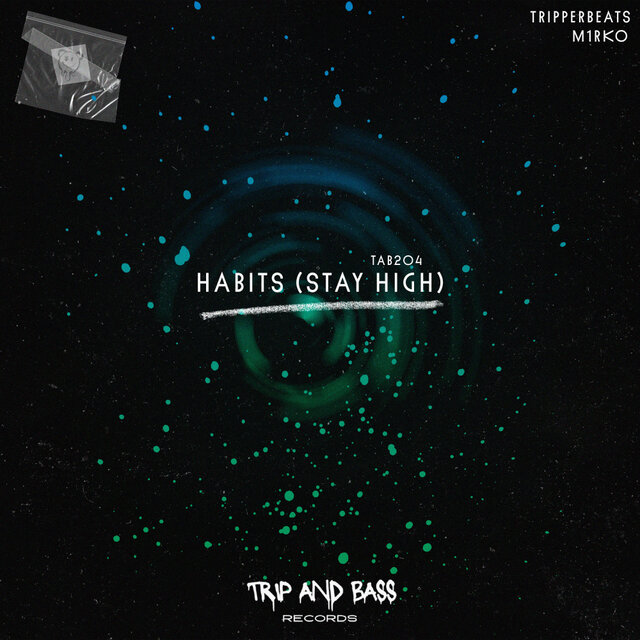 Habits (Stay High) - DnB