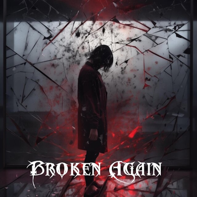 Broken Again