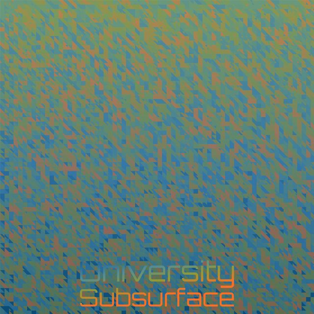 University Subsurface