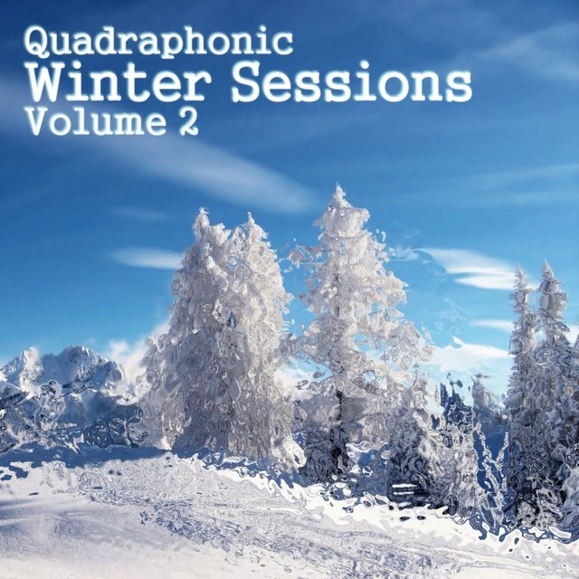 Quadraphonic Winter Sessions, Vol. 2