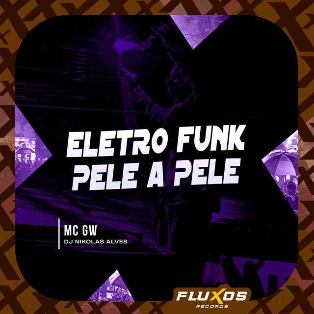 Eletro Funk Pele a Pele