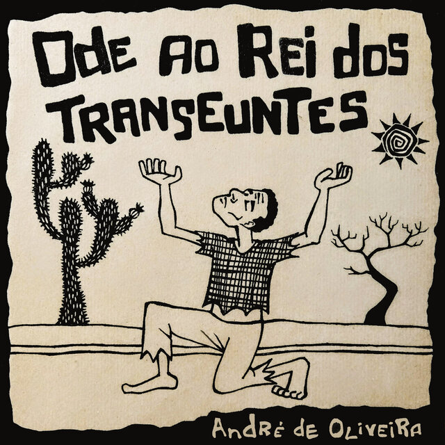 Ode ao Rei dos Transeuntes