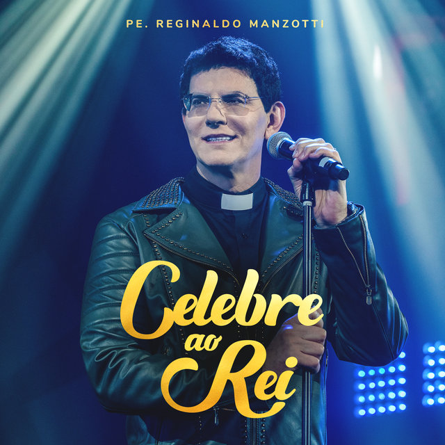 Celebre Ao Rei (Ao Vivo)