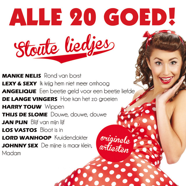Alle 20 Goed - Stoute Liedjes