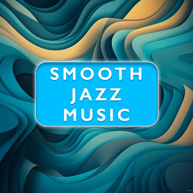 Smooth Jazz Music