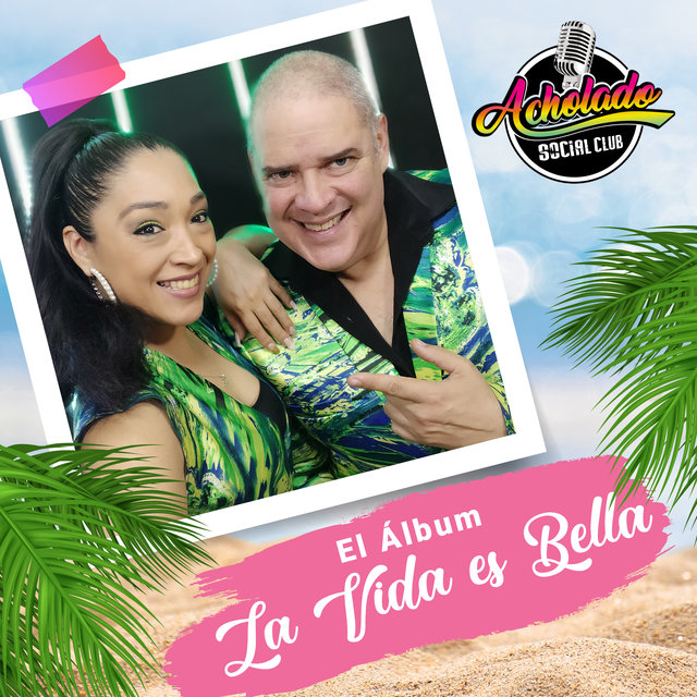 La Vida Es Bella: El Album