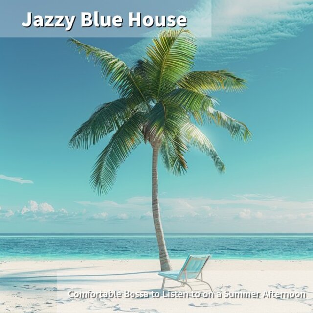 Comfortable Bossa to Listen to on a Summer Afternoon