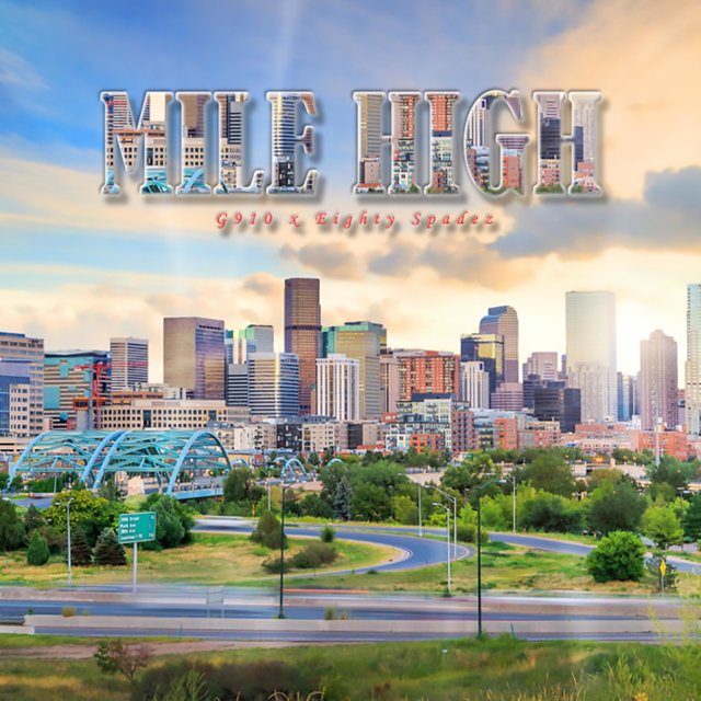 Mile High (feat. Eighty Spadez)