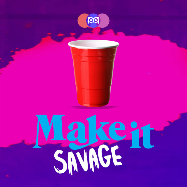 Make It Savage