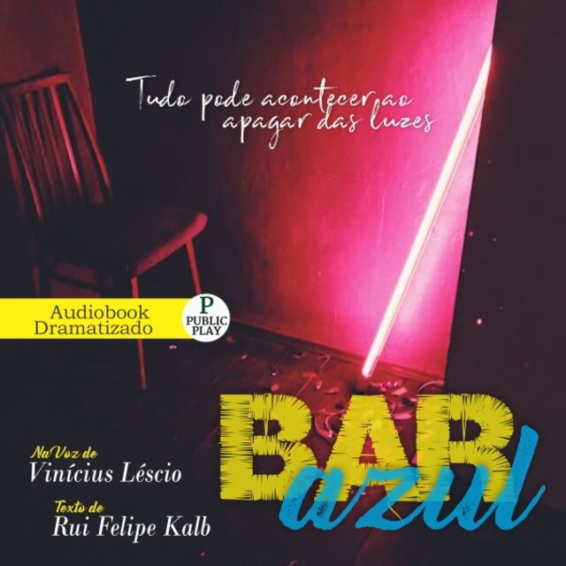 Bar Azul (Tudo Pode Acontecer ao Apagar das Luzes)