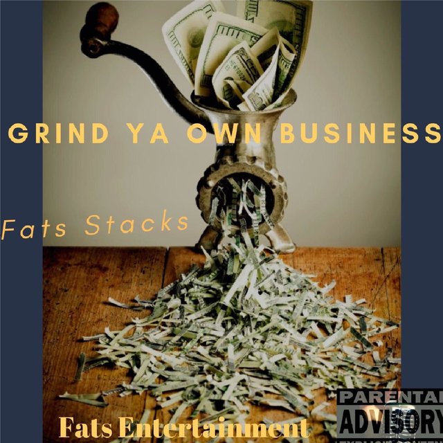 Grind Ya Own Business