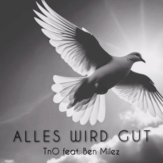 Alles wird gut (feat. Ben Milez)