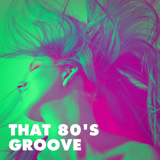 That 80's Groove
