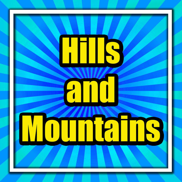Hills and Mountains