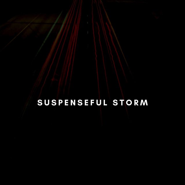 Suspenseful Storm