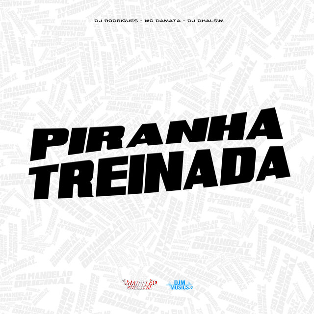Piranha Treinada