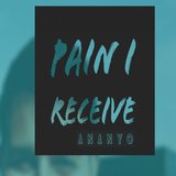 Pain I Receive