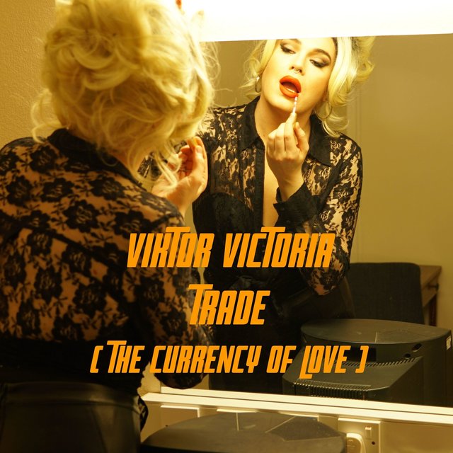 Trade (The Currency of Love)