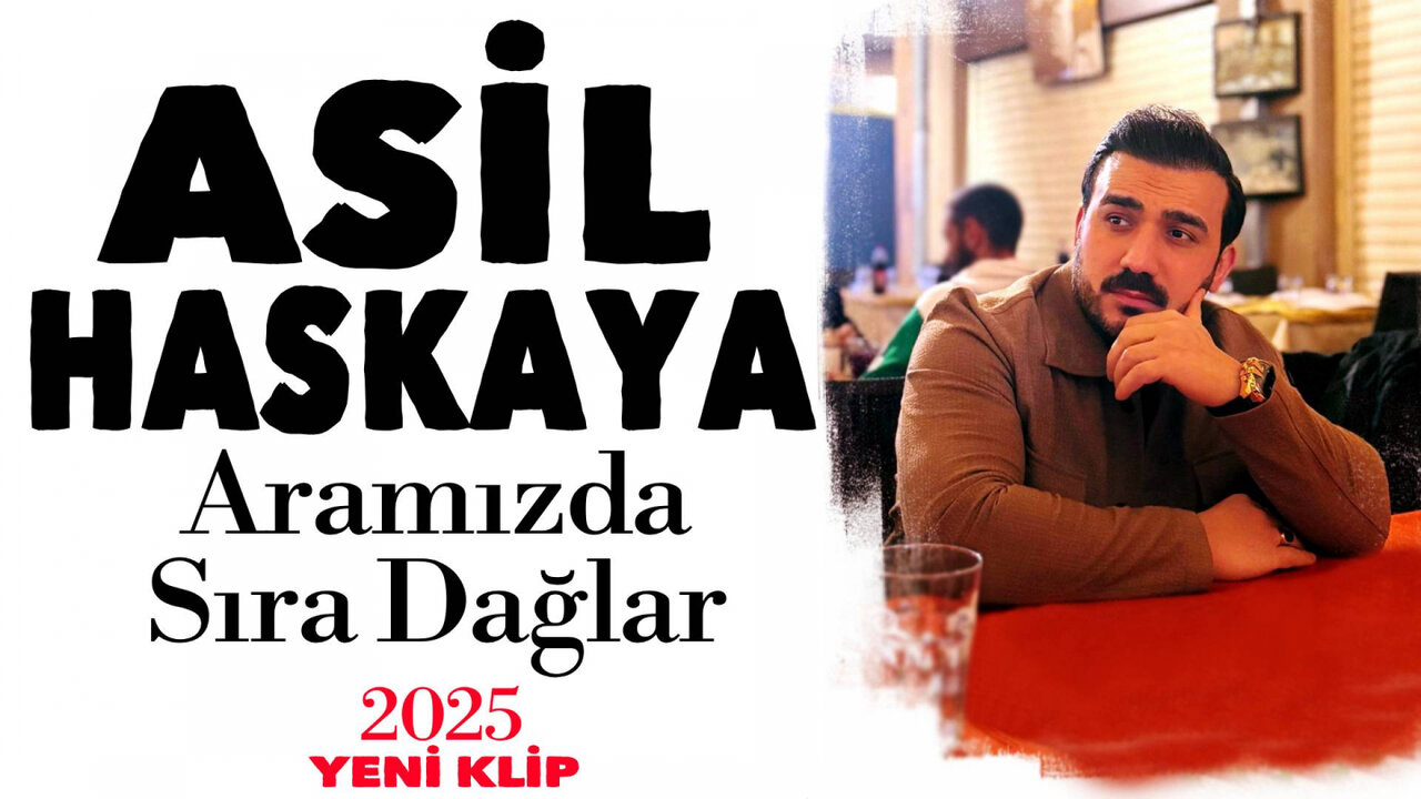 Asil Haskaya - Aramızda Sıra Dağlar