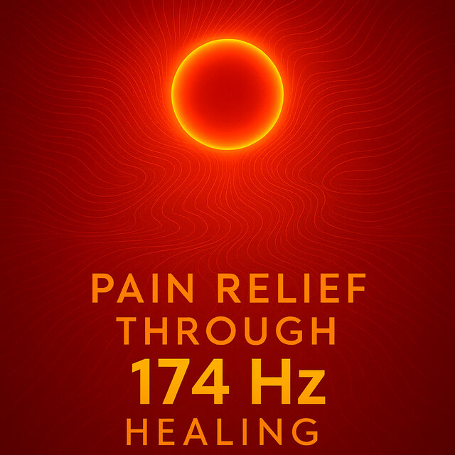 Pain Relief Through 174 Hz Healing
