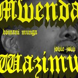 Mwenda Wazimu (feat. Jovie Jovv)