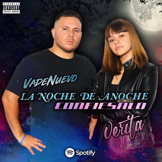 La noche de anoche, confiesalo (feat. Verita)