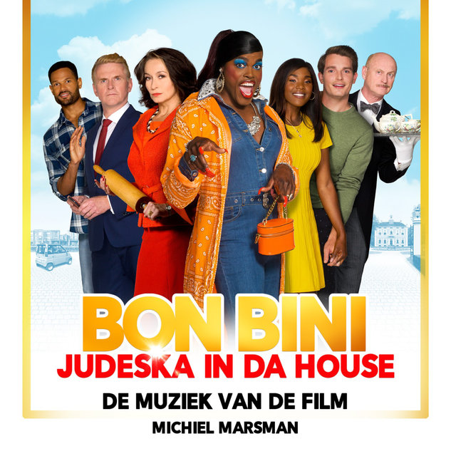 Bon Bini: Judeska in da House (De Muziek van de Film)