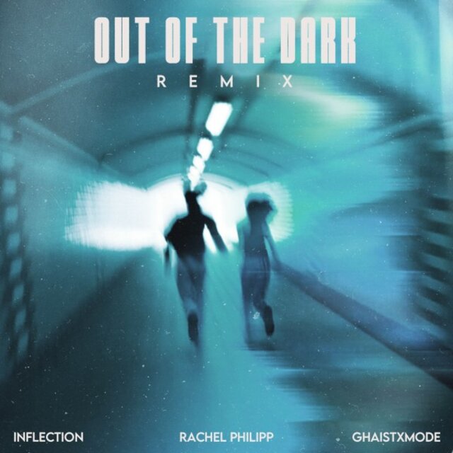 Out of the Dark (GHAISTXMODE Remix)