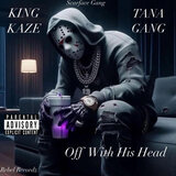 Off With His Head (feat. Just Rich Gates & Slime Lieutenant)