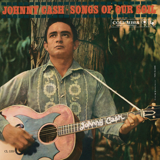 Cover art for album Songs Of Our Soil by Johnny Cash