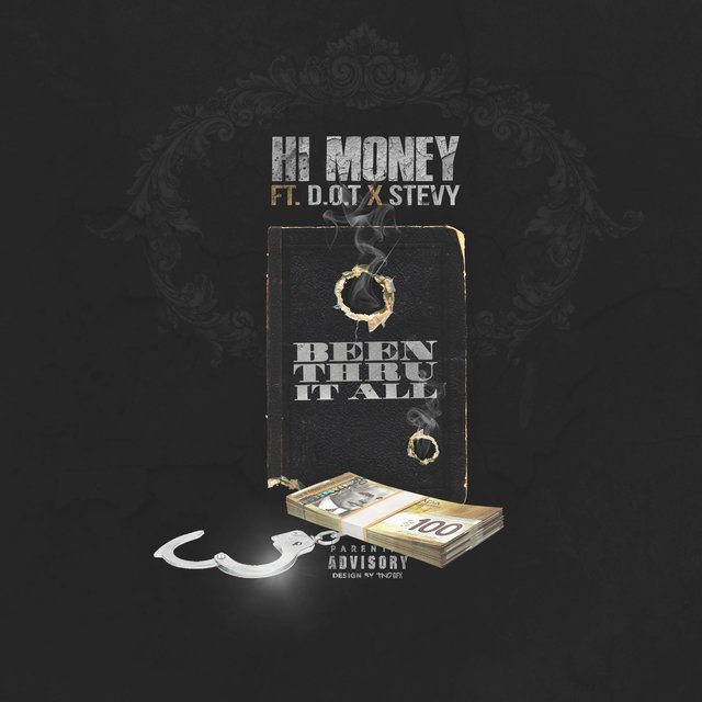 Been Thru It All (feat. D.O.T & Stevy)
