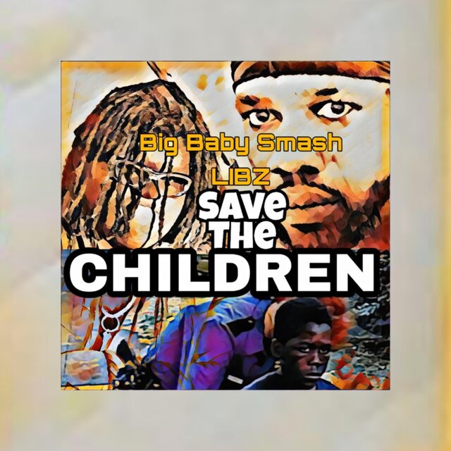 Save the Children (feat. Big Baby Smash)