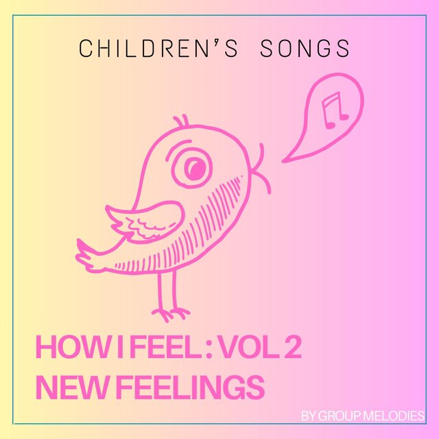 How I Feel: Vol 2 New Feelings