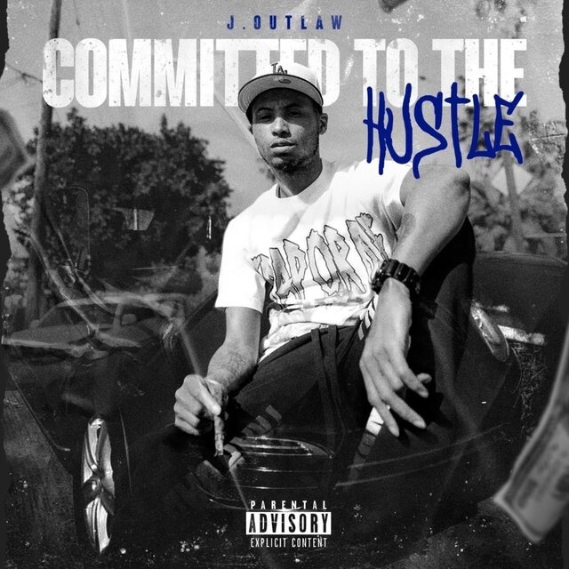 Committed To The Hustle (Vol.1)